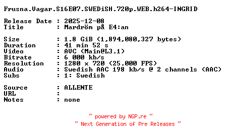 NFO for the release Frusna.Vagar.S16E07.SWEDiSH.720p.WEB.h264-INGRID by INGRID