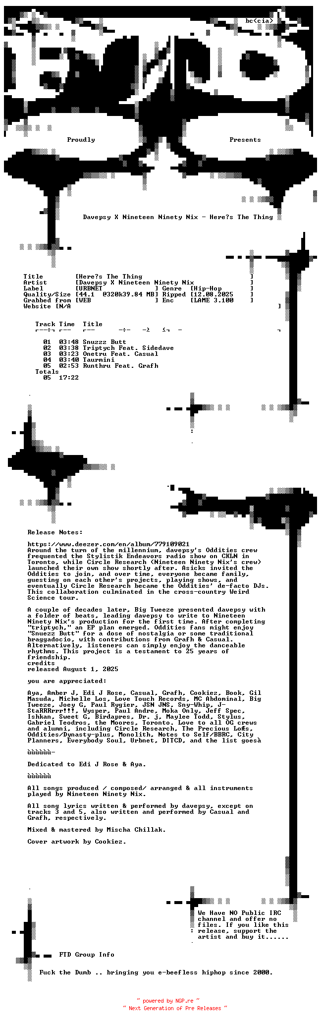 NFO for the release Davepsy_x_Nineteen_Ninety_Nix-Heres_The_Thing-EP-WEB-2025-FTD by FTD