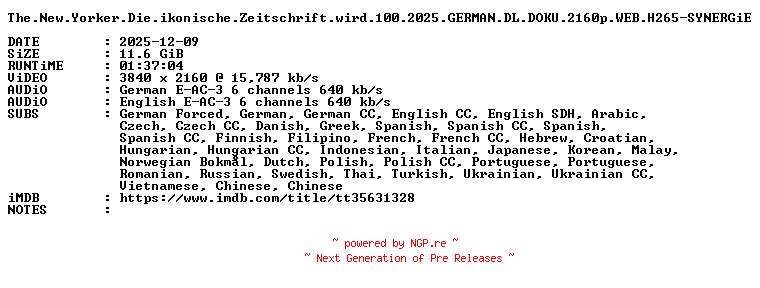 NFO for the release The.New.Yorker.Die.ikonische.Zeitschrift.wird.100.2025.GERMAN.DL.DOKU.2160p.WEB.H265-SYNERGiE by SYNERGiE