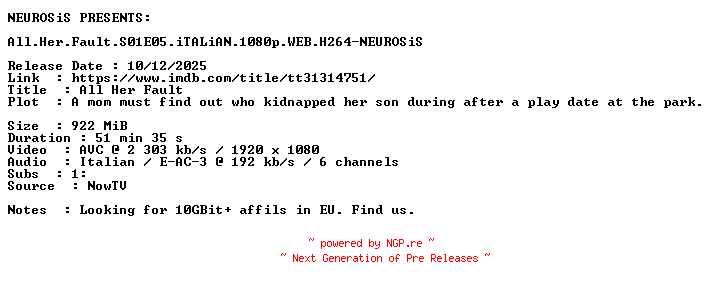 NFO for the release All.Her.Fault.S01E05.iTALiAN.1080p.WEB.H264-NEUROSiS by NEUROSiS