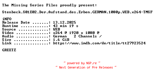 NFO for the release Stenbeck.S01E02.Der.Aufstand.des.Erben.GERMAN.1080p.WEB.x264-TMSF by TMSF