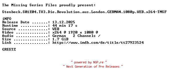 NFO for the release Stenbeck.S01E04.TV3.Die.Revolution.aus.London.GERMAN.1080p.WEB.x264-TMSF by TMSF