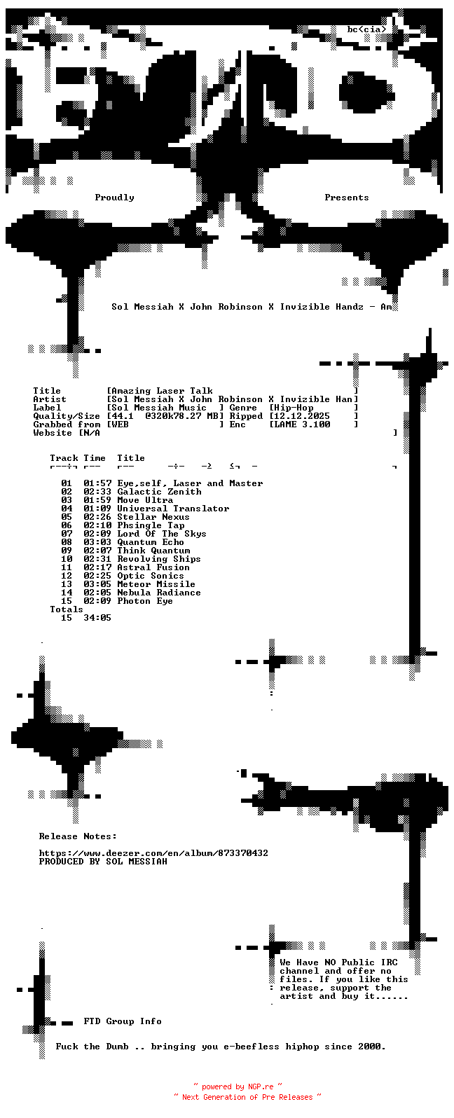 NFO for the release Sol_Messiah_x_John_Robinson_x_Invizible_Handz-Amazing_Laser_Talk-WEB-2025-FTD by FTD