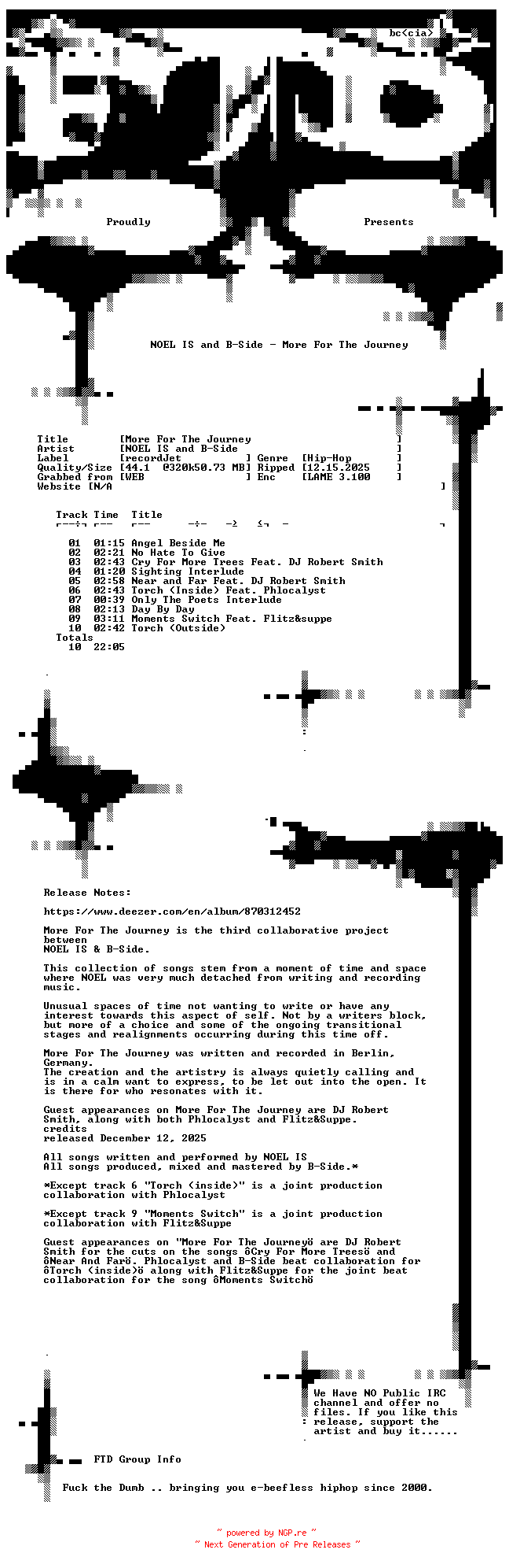 NFO for the release NOEL_IS_and_B-Side-More_For_The_Journey-WEB-2025-FTD by FTD