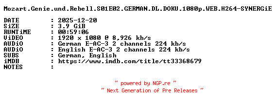 NFO for the release Mozart.Genie.und.Rebell.S01E02.GERMAN.DL.DOKU.1080p.WEB.H264-SYNERGiE by SYNERGiE