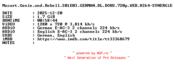 NFO for the release Mozart.Genie.und.Rebell.S01E03.GERMAN.DL.DOKU.720p.WEB.H264-SYNERGiE by SYNERGiE