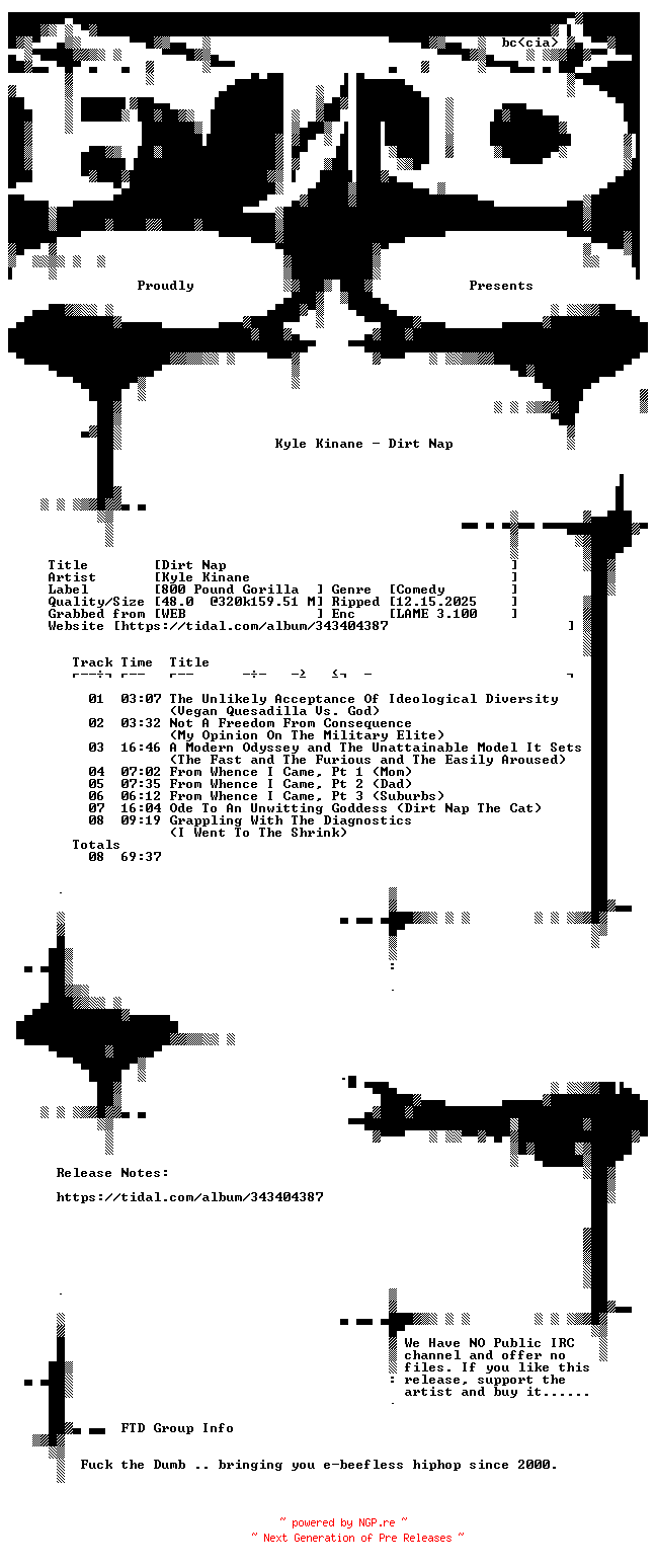 NFO for the release Kyle_Kinane-Dirt_Nap-WEB-2024-FTD by FTD