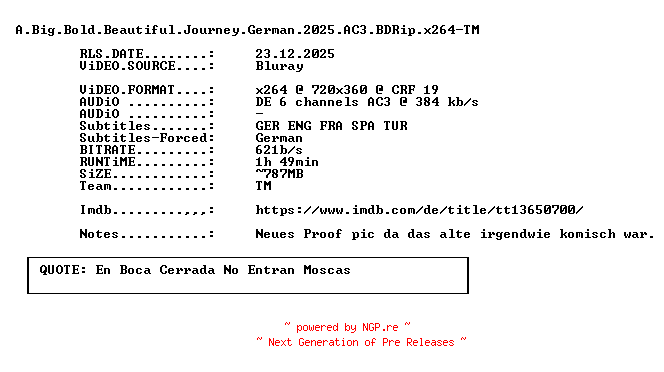 NFO for the release A.Big.Bold.Beautiful.Journey.German.2025.AC3.BDRip.x264-TM by TM