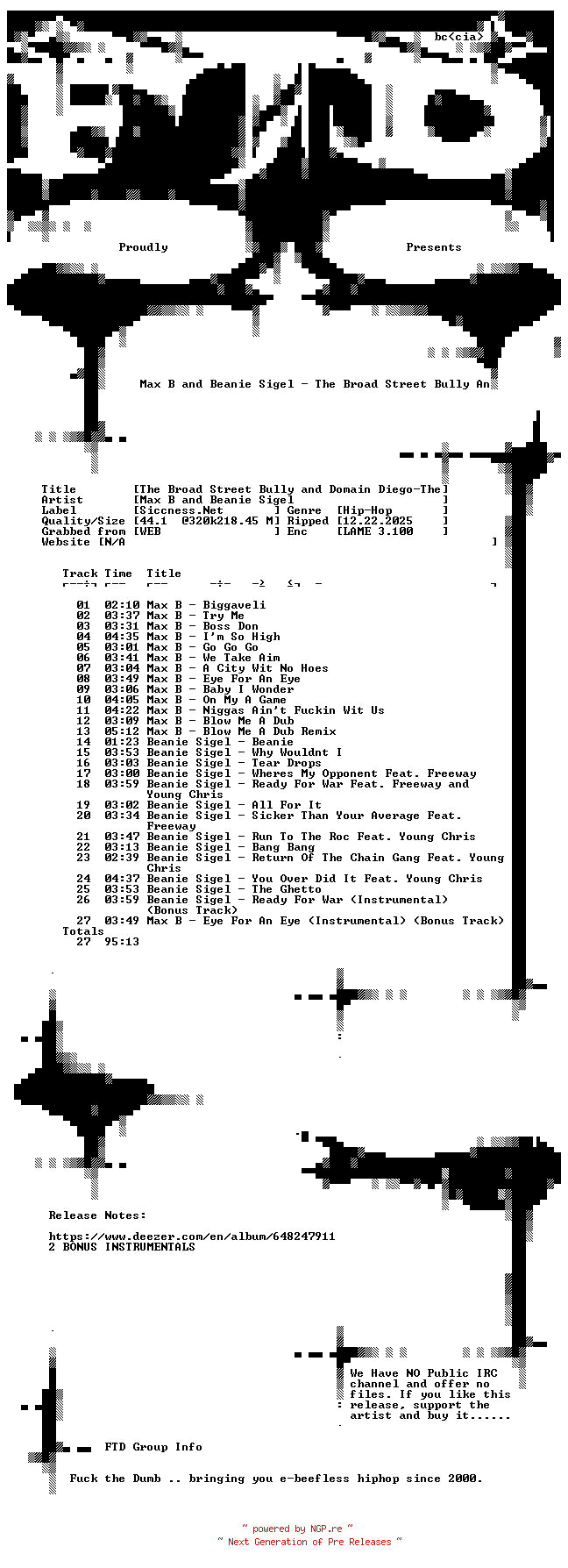 NFO for the release Max_B_and_Beanie_Sigel-The_Broad_Street_Bully_and_Domain_Diego-The_Bully_and_Biggaveli-Deluxe_Edition-WEB-2024-FTD by FTD