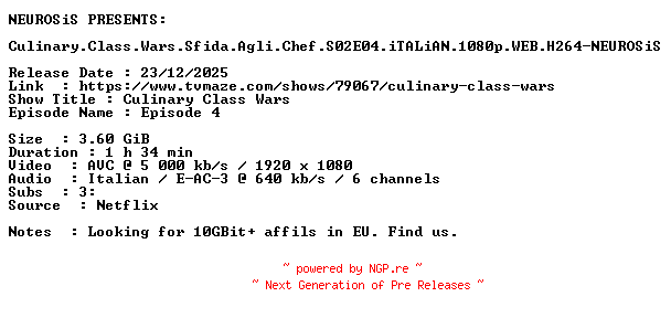 NFO for the release Culinary.Class.Wars.Sfida.Agli.Chef.S02E04.iTALiAN.1080p.WEB.H264-NEUROSiS by NEUROSiS