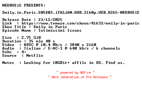 NFO for the release Emily.in.Paris.S05E03.iTALiAN.HDR.2160p.WEB.H265-NEUROSiS by NEUROSiS