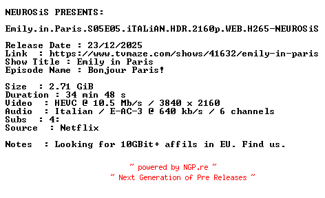 NFO for the release Emily.in.Paris.S05E05.iTALiAN.HDR.2160p.WEB.H265-NEUROSiS by NEUROSiS
