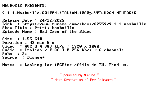 NFO for the release 9-1-1.Nashville.S01E04.iTALiAN.1080p.WEB.H264-NEUROSiS by NEUROSiS