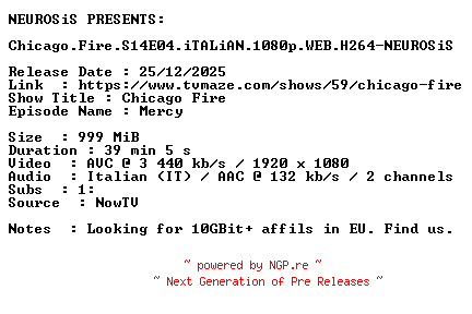 NFO for the release Chicago.Fire.S14E04.iTALiAN.1080p.WEB.H264-NEUROSiS by NEUROSiS