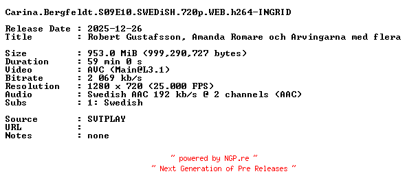 NFO for the release Carina.Bergfeldt.S09E10.SWEDiSH.720p.WEB.h264-INGRID by INGRID