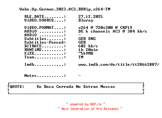 NFO for the release Wake.Up.German.2023.AC3.BDRip.x264-TM by TM