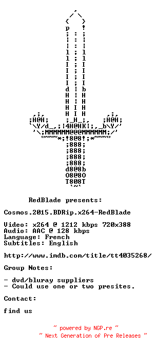 NFO for the release Cosmos.2015.BDRip.x264-RedBlade by RedBlade