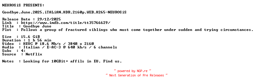 NFO for the release Goodbye.June.2025.iTALiAN.HDR.2160p.WEB.H265-NEUROSiS by NEUROSiS