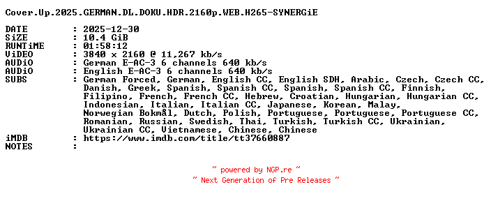 NFO for the release Cover.Up.2025.GERMAN.DL.DOKU.HDR.2160p.WEB.H265-SYNERGiE by SYNERGiE