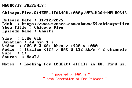 NFO for the release Chicago.Fire.S14E05.iTALiAN.1080p.WEB.H264-NEUROSiS by NEUROSiS