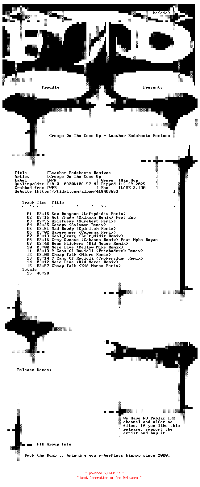 NFO for the release Creeps_On_The_Come_Up-Leather_Bedsheets_Remixes-WEB-2025-FTD by FTD