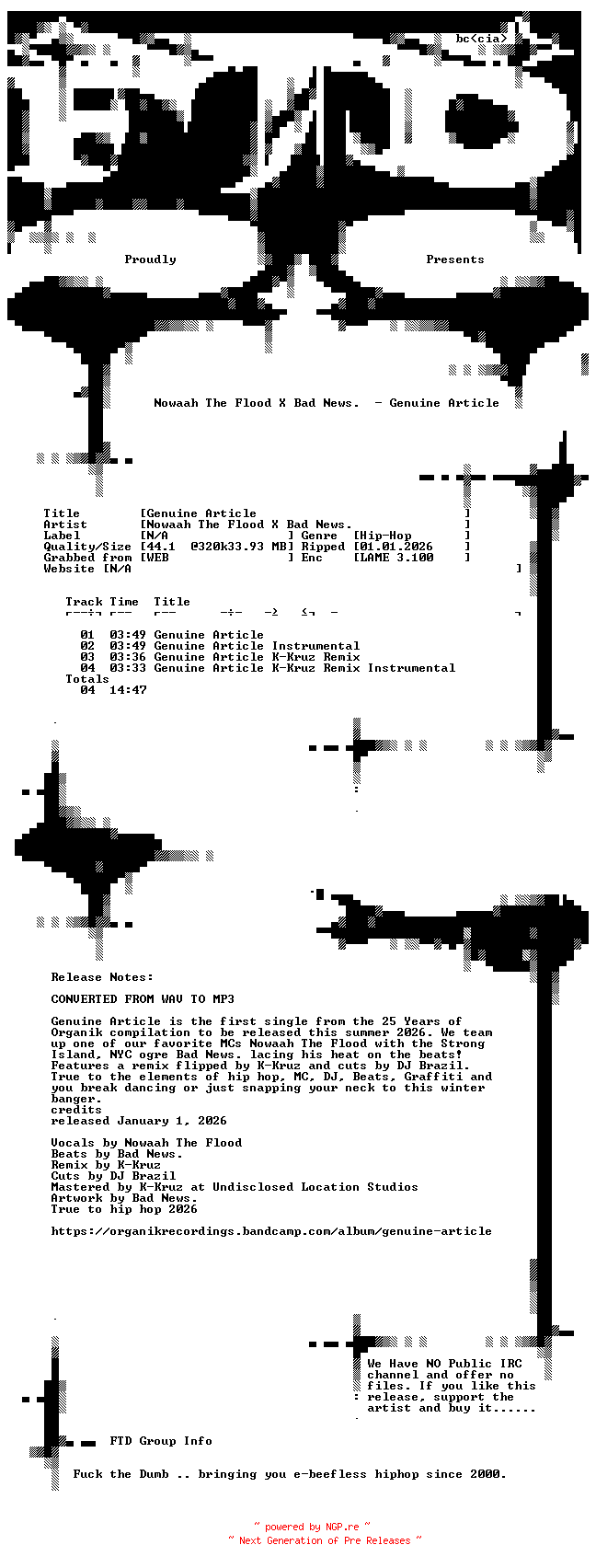 NFO for the release Nowaah_The_Flood_x_Bad_News.-Genuine_Article-SINGLE-WEB-2026-FTD by FTD