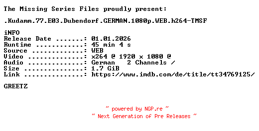 NFO for the release Kudamm.77.E03.Dubendorf.GERMAN.1080p.WEB.h264-TMSF by TMSF