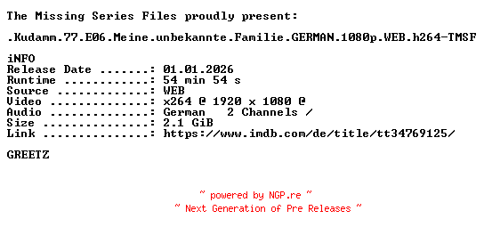 NFO for the release Kudamm.77.E06.Meine.unbekannte.Familie.GERMAN.1080p.WEB.h264-TMSF by TMSF