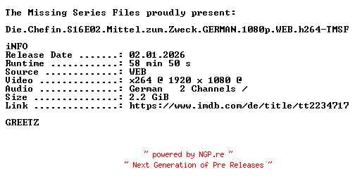 NFO for the release Die.Chefin.S16E02.Mittel.zum.Zweck.GERMAN.1080p.WEB.h264-TMSF by TMSF