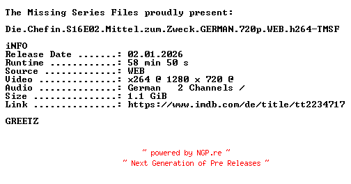 NFO for the release Die.Chefin.S16E02.Mittel.zum.Zweck.GERMAN.720p.WEB.h264-TMSF by TMSF
