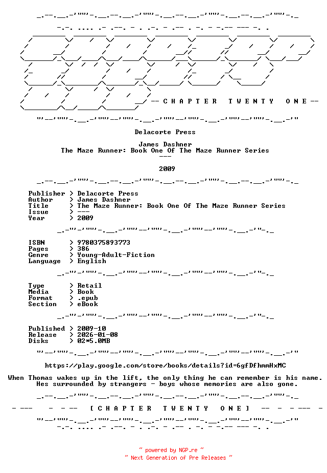 NFO for the release James.Dashner.-.The.Maze.Runner.Book.One.Of.The.Maze.Runner.Series.2009.RETAIL.EPUB.eBook-CTO by CTO