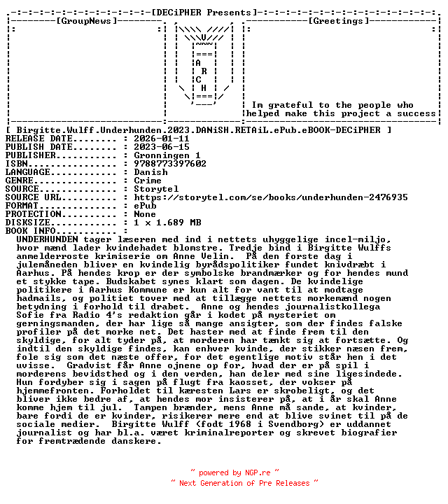 NFO for the release Birgitte.Wulff.Underhunden.2023.DANiSH.RETAiL.ePub.eBOOK-DECiPHER by DECiPHER