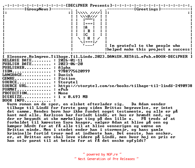 NFO for the release Eleonore.Holmgren.Tilbage.Til.Lindo.2023.DANiSH.RETAiL.ePub.eBOOK-DECiPHER by DECiPHER