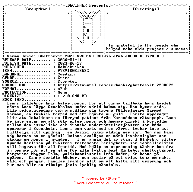 NFO for the release Sammy.Jeridi.Ghettoexit.2023.SWEDiSH.RETAiL.ePub.eBOOK-DECiPHER by DECiPHER