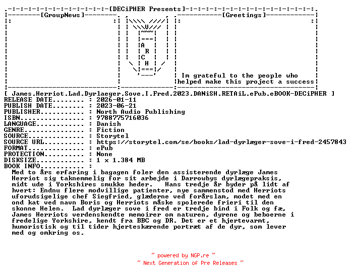 NFO for the release James.Herriot.Lad.Dyrlaeger.Sove.I.Fred.2023.DANiSH.RETAiL.ePub.eBOOK-DECiPHER by DECiPHER