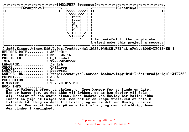 NFO for the release Jeff.Kinney.Wimpy.Kid.7.Det.Tredje.Hjul.2023.DANiSH.RETAiL.ePub.eBOOK-DECiPHER by DECiPHER