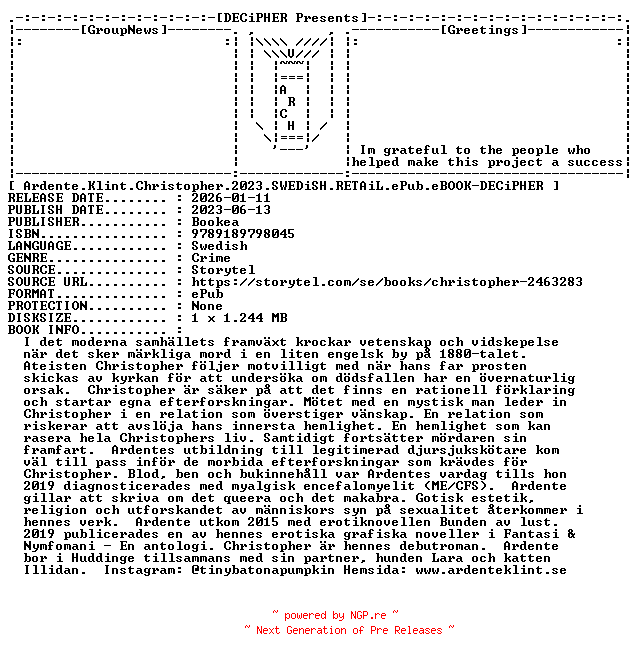 NFO for the release Ardente.Klint.Christopher.2023.SWEDiSH.RETAiL.ePub.eBOOK-DECiPHER by DECiPHER
