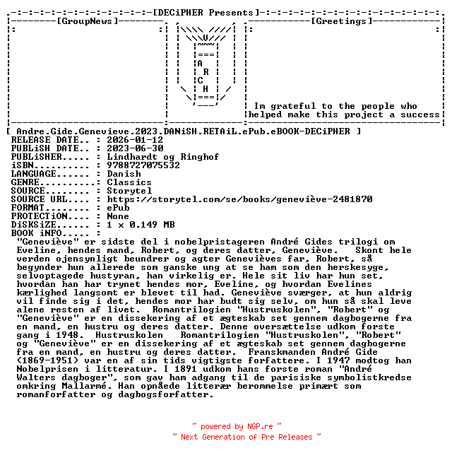 NFO for the release Andre.Gide.Genevieve.2023.DANiSH.RETAiL.ePub.eBOOK-DECiPHER by DECiPHER