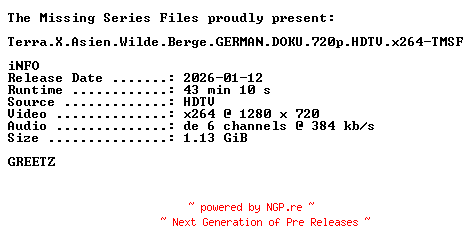 NFO for the release Terra.X.Asien.Wilde.Berge.GERMAN.DOKU.720p.HDTV.x264-TMSF by TMSF