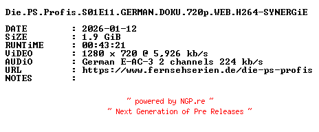 NFO for the release Die.PS.Profis.S01E11.GERMAN.DOKU.720p.WEB.H264-SYNERGiE by SYNERGiE