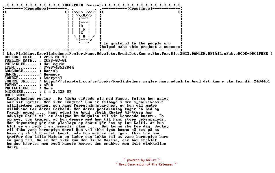 NFO for the release Liz.Fielding.Kaerlighedens.Regler.Hans.Udvalgte.Brud.Det.Kunne.Ske.For.Dig.2023.DANiSH.RETAiL.ePub.eBOOK-DECiPHER by DECiPHER