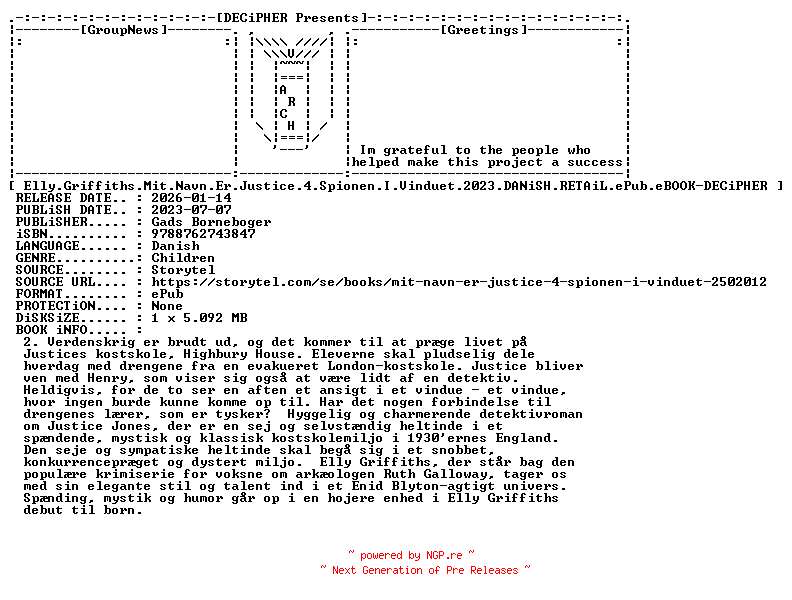 NFO for the release Elly.Griffiths.Mit.Navn.Er.Justice.4.Spionen.I.Vinduet.2023.DANiSH.RETAiL.ePub.eBOOK-DECiPHER by DECiPHER