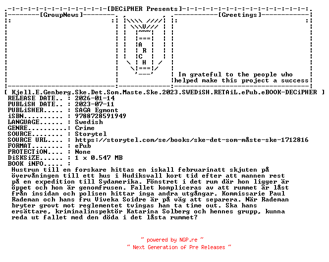 NFO for the release Kjell.E.Genberg.Ske.Det.Som.Maste.Ske.2023.SWEDiSH.RETAiL.ePub.eBOOK-DECiPHER by DECiPHER