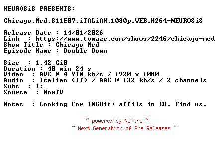 NFO for the release Chicago.Med.S11E07.iTALiAN.1080p.WEB.H264-NEUROSiS by NEUROSiS