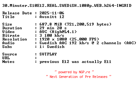 NFO for the release 30.Minuter.S10E12.REAL.SWEDiSH.1080p.WEB.h264-INGRID by INGRID
