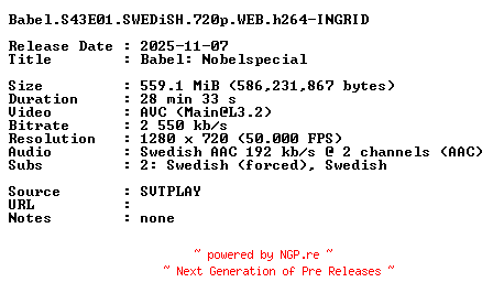 NFO for the release Babel.S43E01.SWEDiSH.720p.WEB.h264-INGRID by INGRID