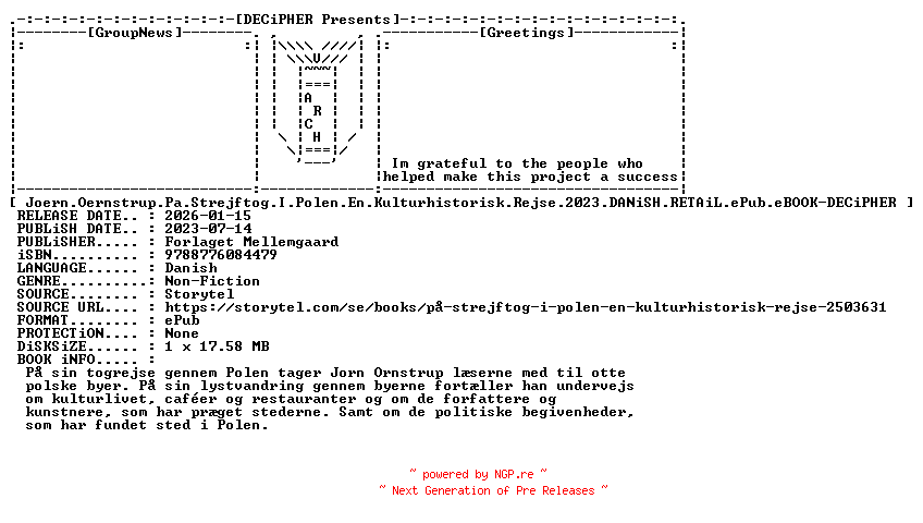 NFO for the release Joern.Oernstrup.Pa.Strejftog.I.Polen.En.Kulturhistorisk.Rejse.2023.DANiSH.RETAiL.ePub.eBOOK-DECiPHER by DECiPHER