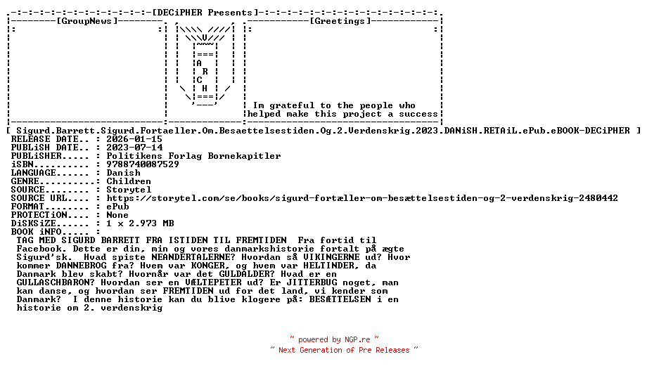NFO for the release Sigurd.Barrett.Sigurd.Fortaeller.Om.Besaettelsestiden.Og.2.Verdenskrig.2023.DANiSH.RETAiL.ePub.eBOOK-DECiPHER by DECiPHER
