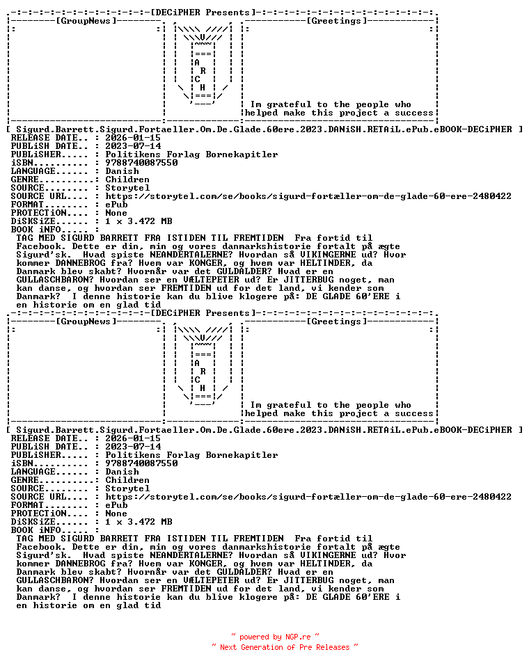 NFO for the release Sigurd.Barrett.Sigurd.Fortaeller.Om.De.Glade.60ere.2023.DANiSH.RETAiL.ePub.eBOOK-DECiPHER by DECiPHER