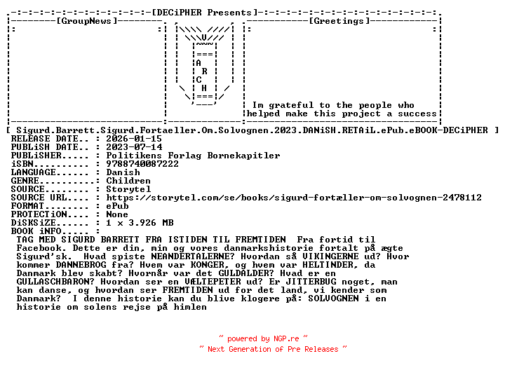 NFO for the release Sigurd.Barrett.Sigurd.Fortaeller.Om.Solvognen.2023.DANiSH.RETAiL.ePub.eBOOK-DECiPHER by DECiPHER